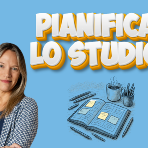 MINI CORSO - Pianificare lo Studio